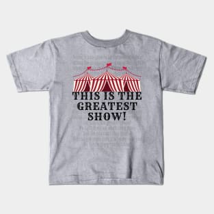 The Greatest Show Kids T-Shirt